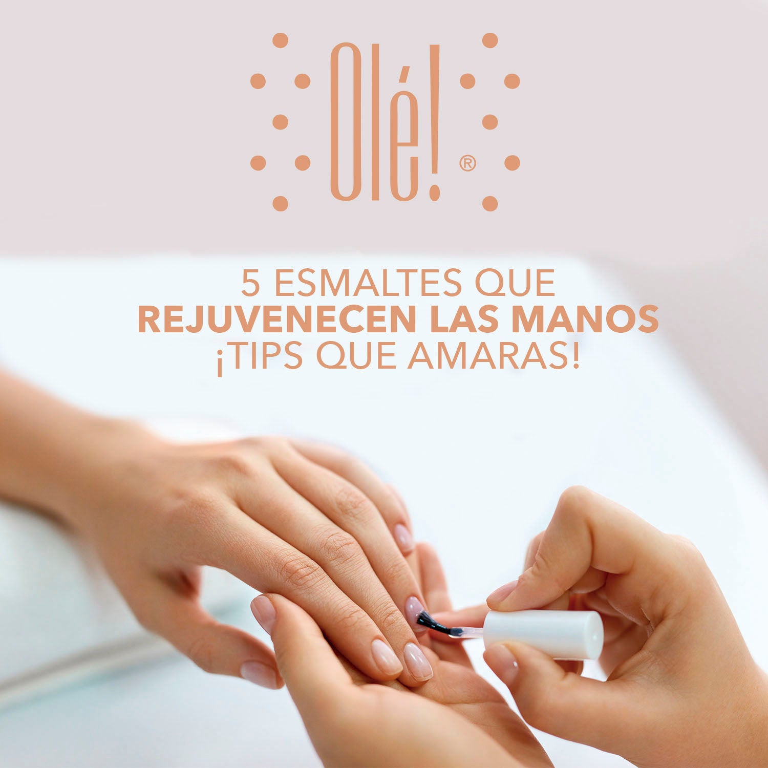 Esmaltes que rejuvenecen las manos ¡Tips que amarás!